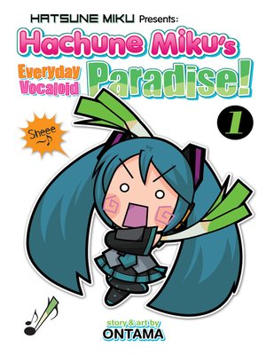 cover image of Hatsune Miku Presents: Hachune Miku's Everyday Vocaloid Paradise, Volume 1